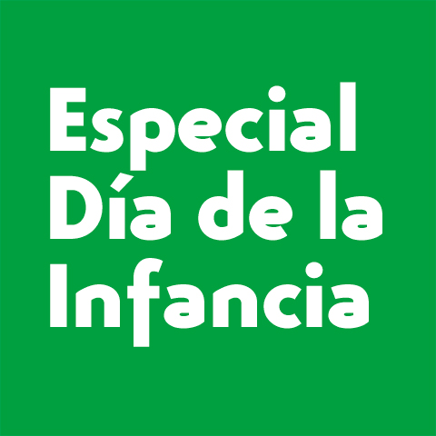 Especial Día de la Infancia