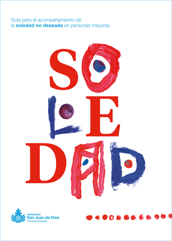 Guía para el acompañamiento de la soledad no deseada en personas mayores